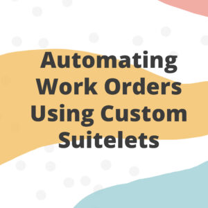 automating work orders
